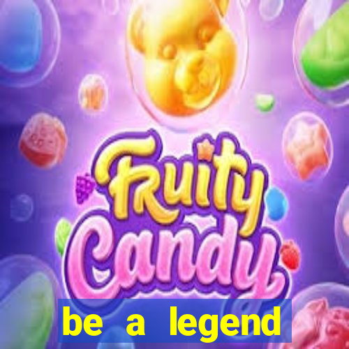 be a legend football unlimited money